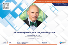 Join us on March 21st at 12:30 p.m. for a discussion on “The Growing Use of AI in the Judicial System” with Professor Paul W. Grimm. Professor Grimm is the former district judge of the United States District Court for the District of Maryland, current David F. Levi Professor of the Practice of Law, and Director of the Bolch Judicial Institute at Duke Law School. Don't miss this opportunity to learn from a distinguished legal expert!
